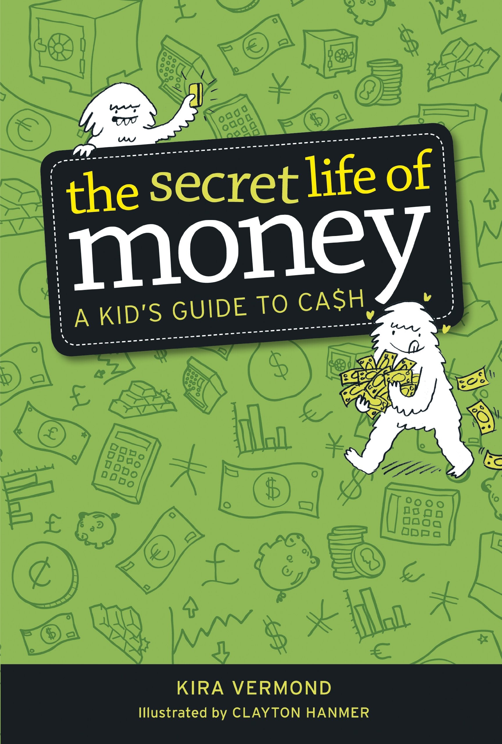The Secret Life of Money book