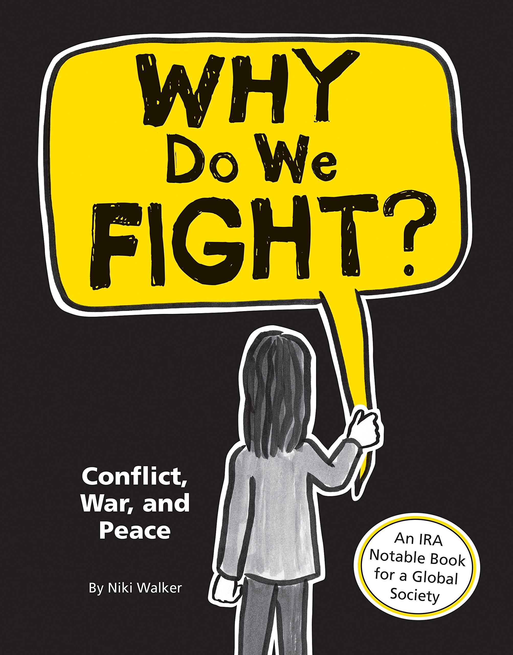 Why Do We Fight?: Conflict, War, and Peace Non-fiction
