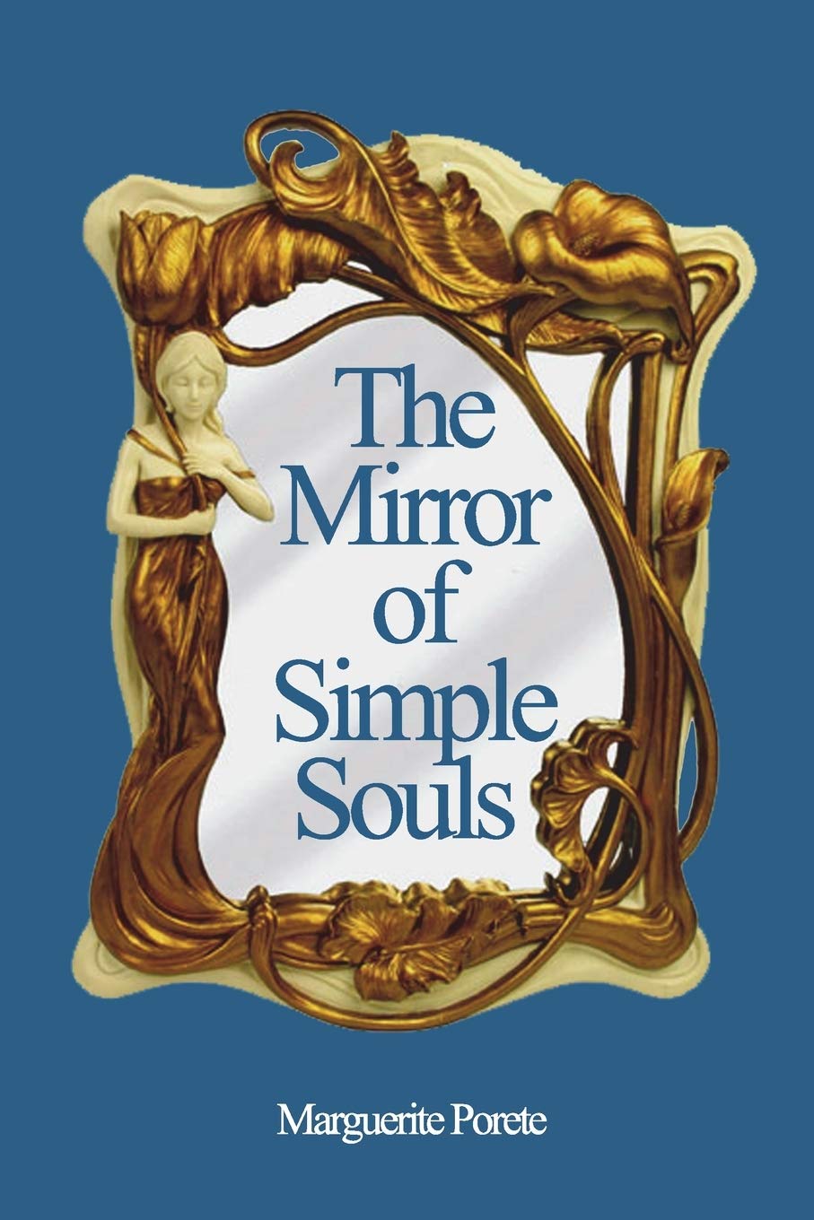 The Mirror of Simple Souls Religion & Esotericism