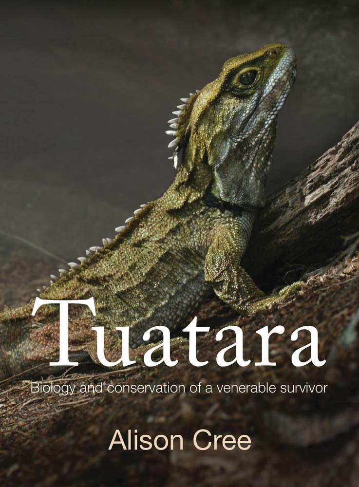 Tuatara: Biology and Conservation of a Venerable Survivor book