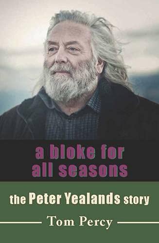 A Bloke for All Seasons: The Peter Yealands Story Politics & Society