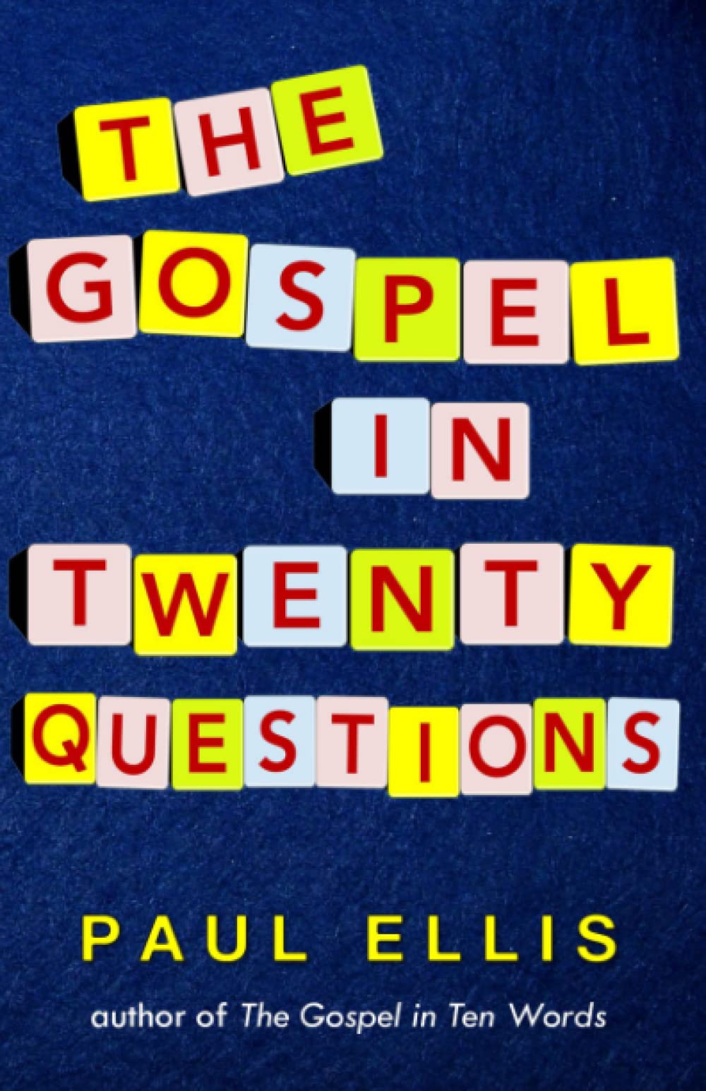 The Gospel in Twenty Questions Religion & Esotericism
