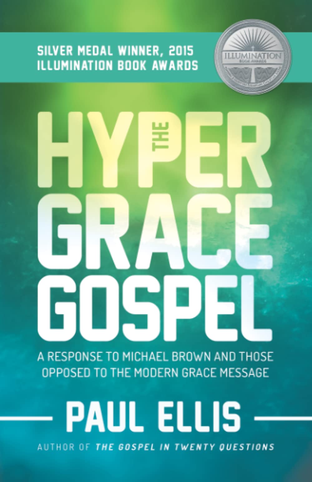Product Image: The Hyper-Grace Gospel