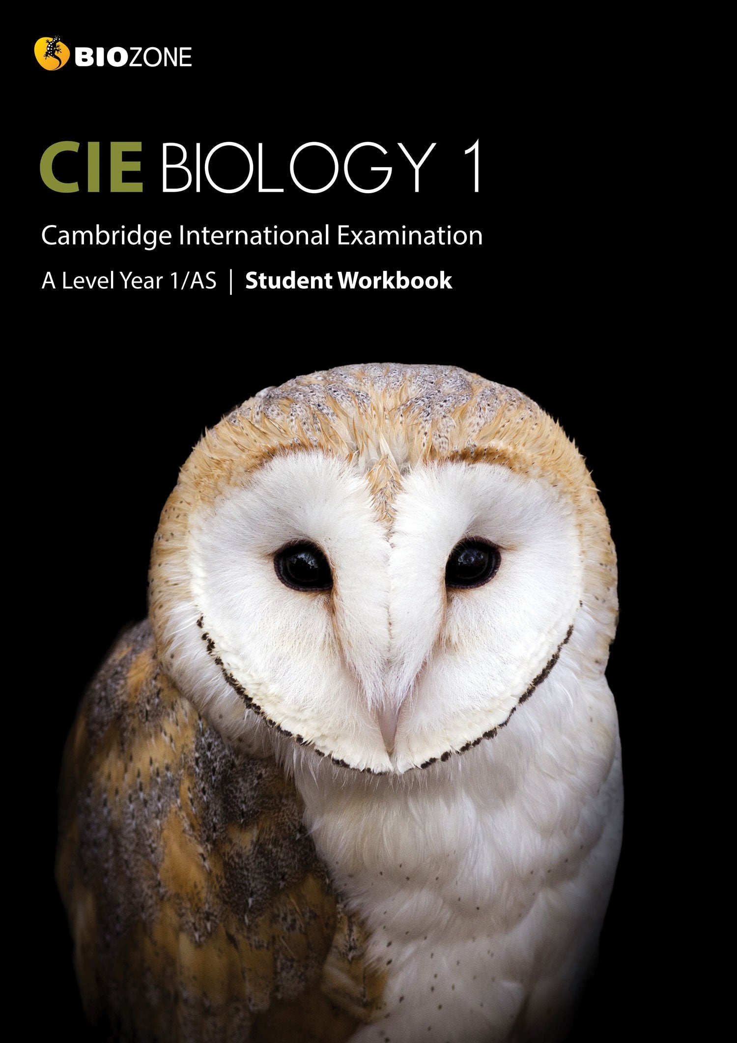 CIE Biology 1Student Workbook (Cambridge International AS and A Level Biology Year 1 Student Workbook) Learning & Reference