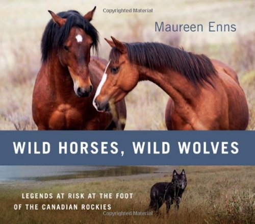Wild Horses, Wild Wolves: Legends at Risk at the Foot of the Canadian Rockies Mathematics