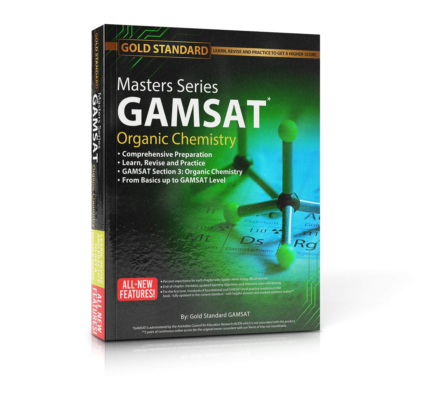 Masters Series GAMSAT Organic Chemistry Preparation by Gold Standard GAMSAT: GAMSAT Organic Chemistry Preparation: Learn, Revise and Practice, From Basics up to GAMSAT-level Comprehensive Preparation book