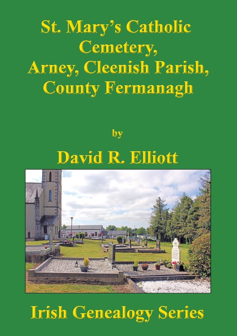 St. Mary's Catholic Cemetery, Arney, Cleenish Parish, County Fermanagh Books