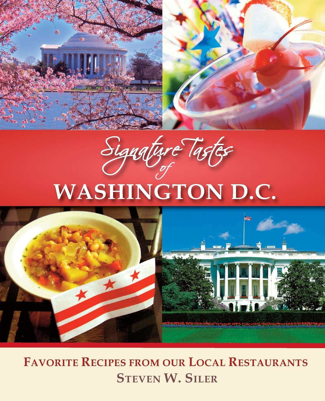 Signature Tastes of Washington D.C. Travel Guides