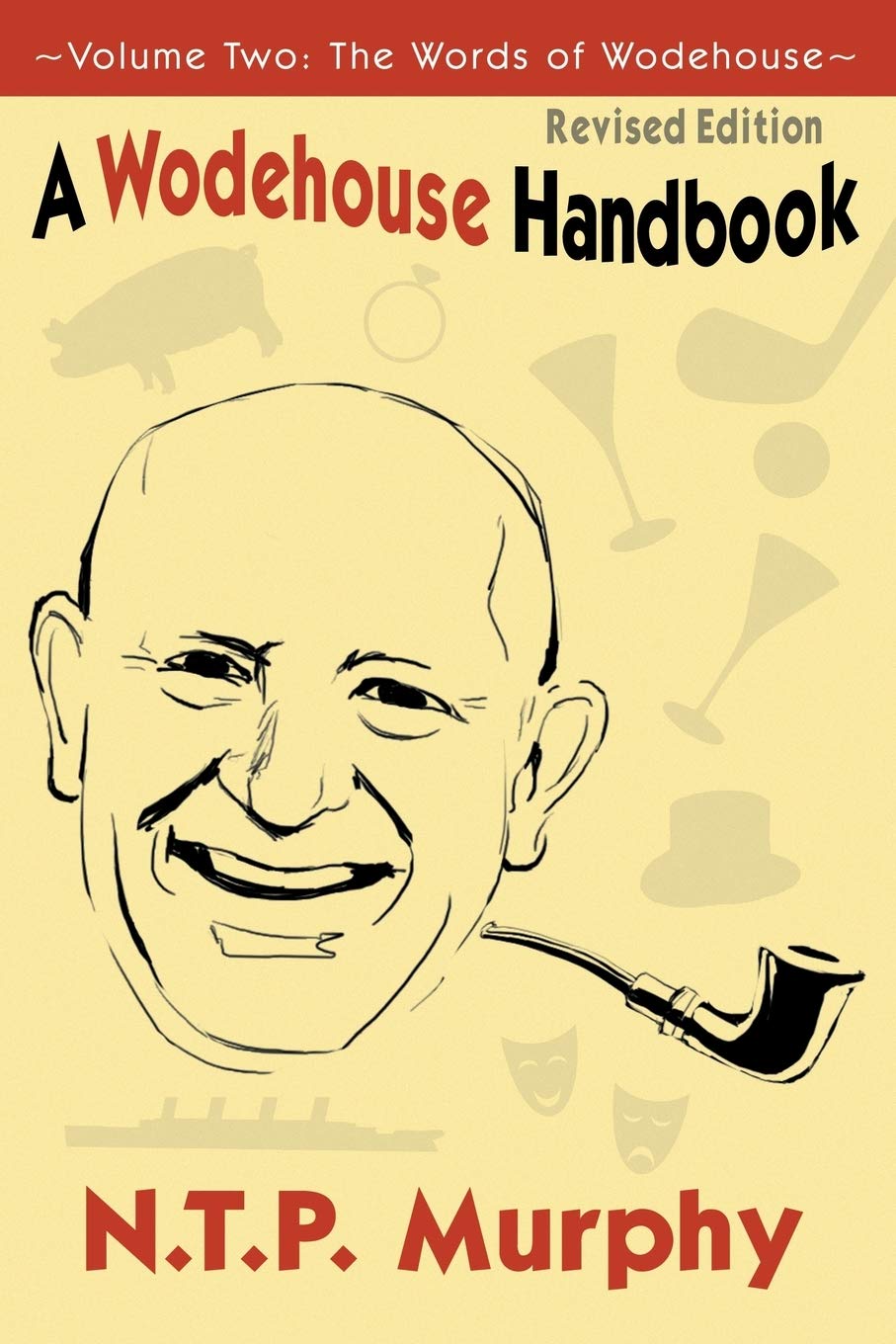 A Wodehouse Handbook: Vol. 2 the Words of Wodehouse book