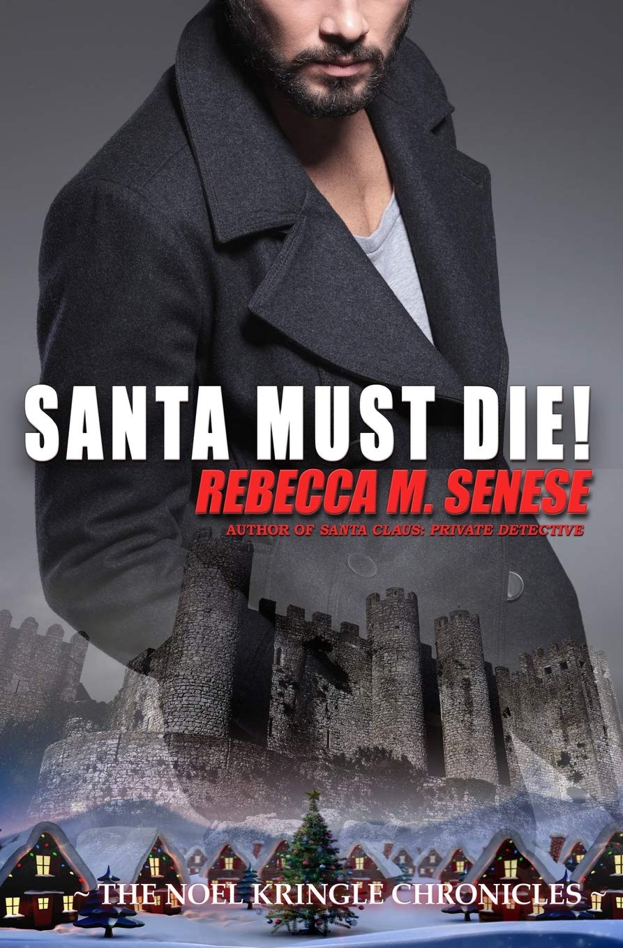 Santa Must Die! (The Noel Kringle Chronicles, Band 2) Contemporary literature