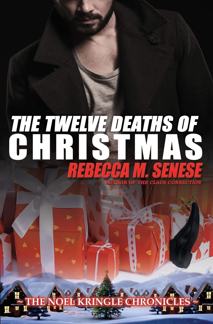 The Twelve Deaths of Christmas (The Noel Kringle Chronicles, Band 4) Contemporary literature