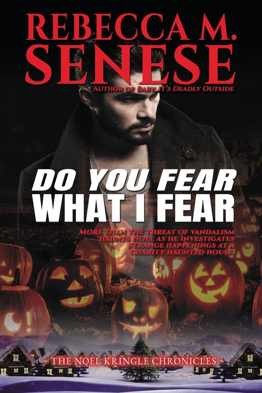 Do You Fear What I Fear Historical Fiction