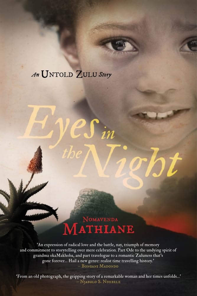 Eyes in the Night: An Untold Zulu Story Social Sciences