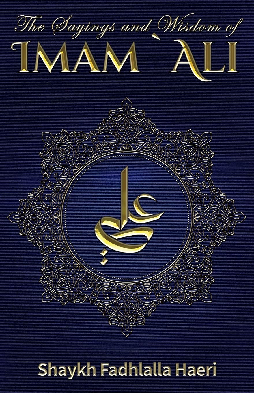 The Sayings and Wisdom of Imam Ali Religion & Esotericism
