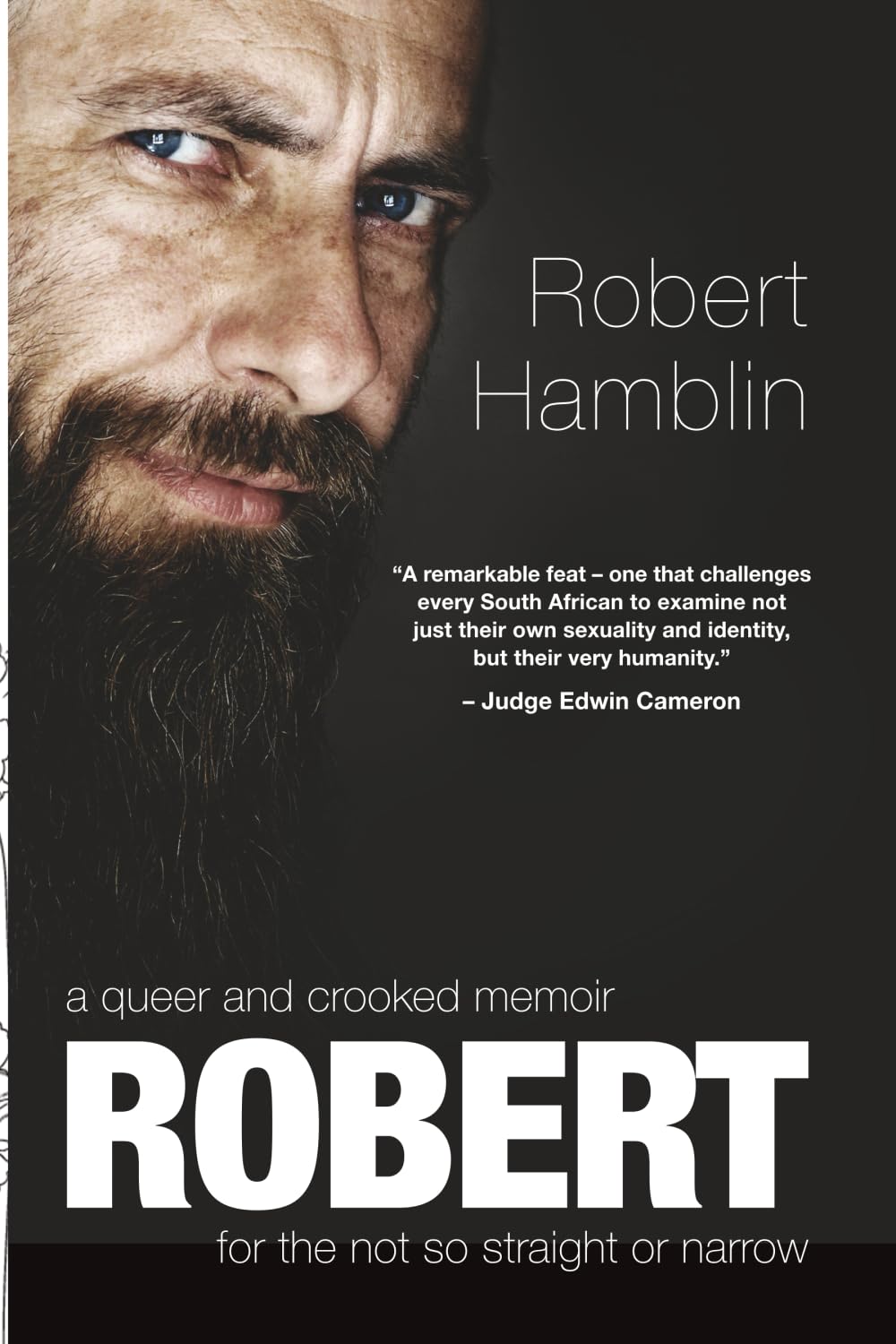 ROBERT: A queer & crooked memoir for the not so straight and narrow book
