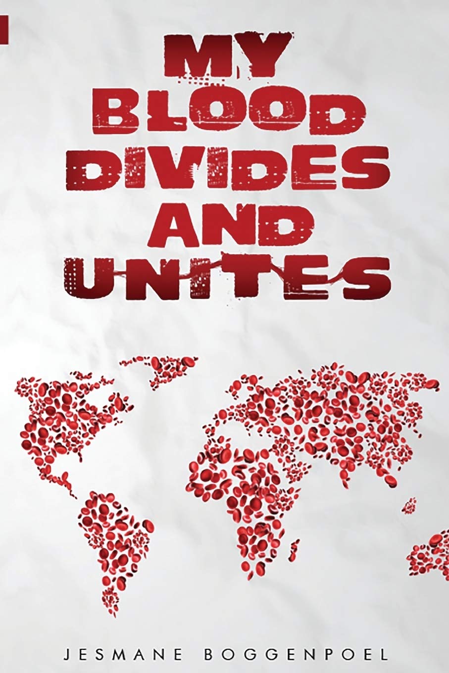 My Blood Divides and Unites: Racial reconciliation, healing, inclusion (1, Band 1) Social Sciences
