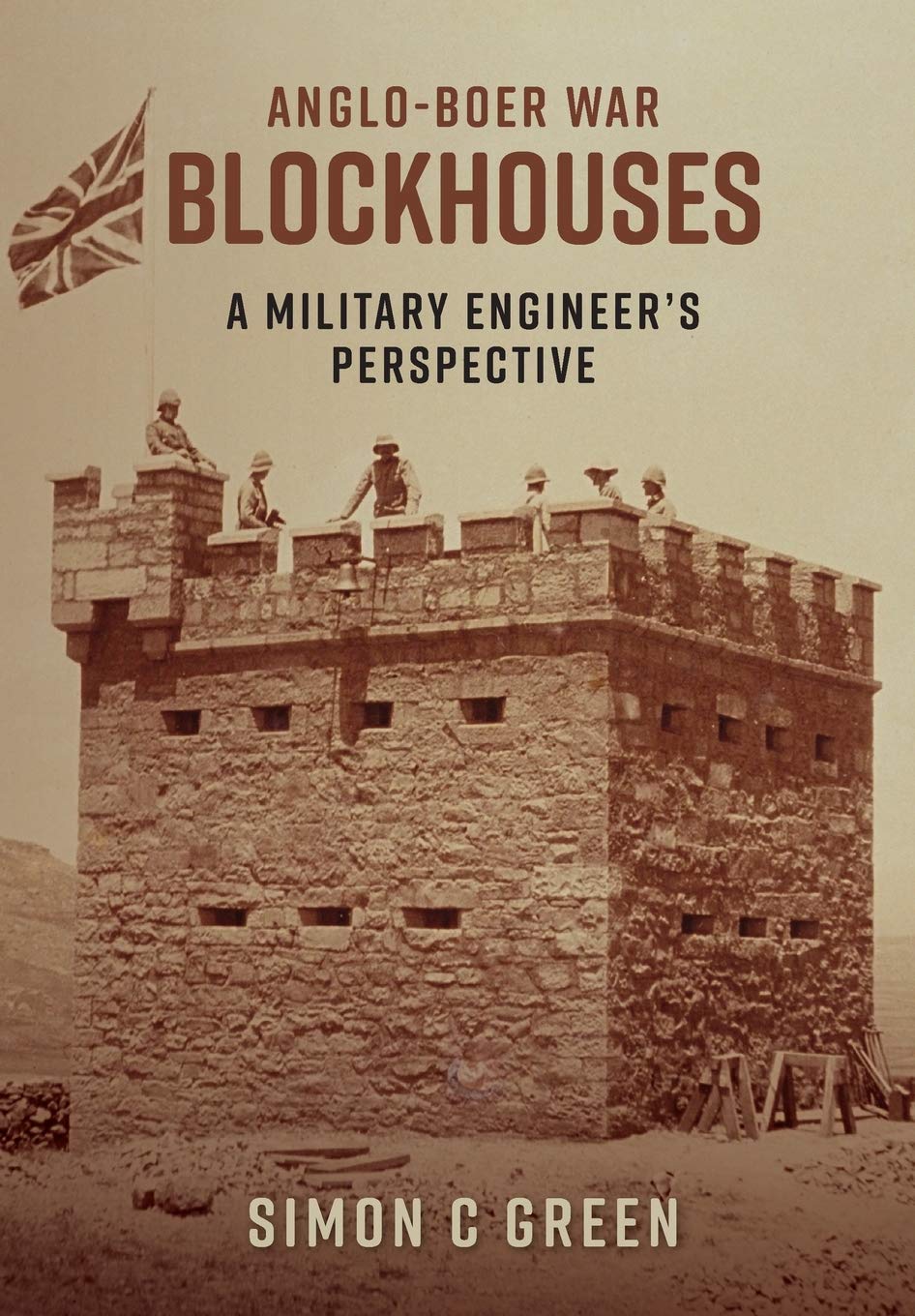 Anglo-Boer War Blockhouses - A Military Engineer's Perspective Business & Technology
