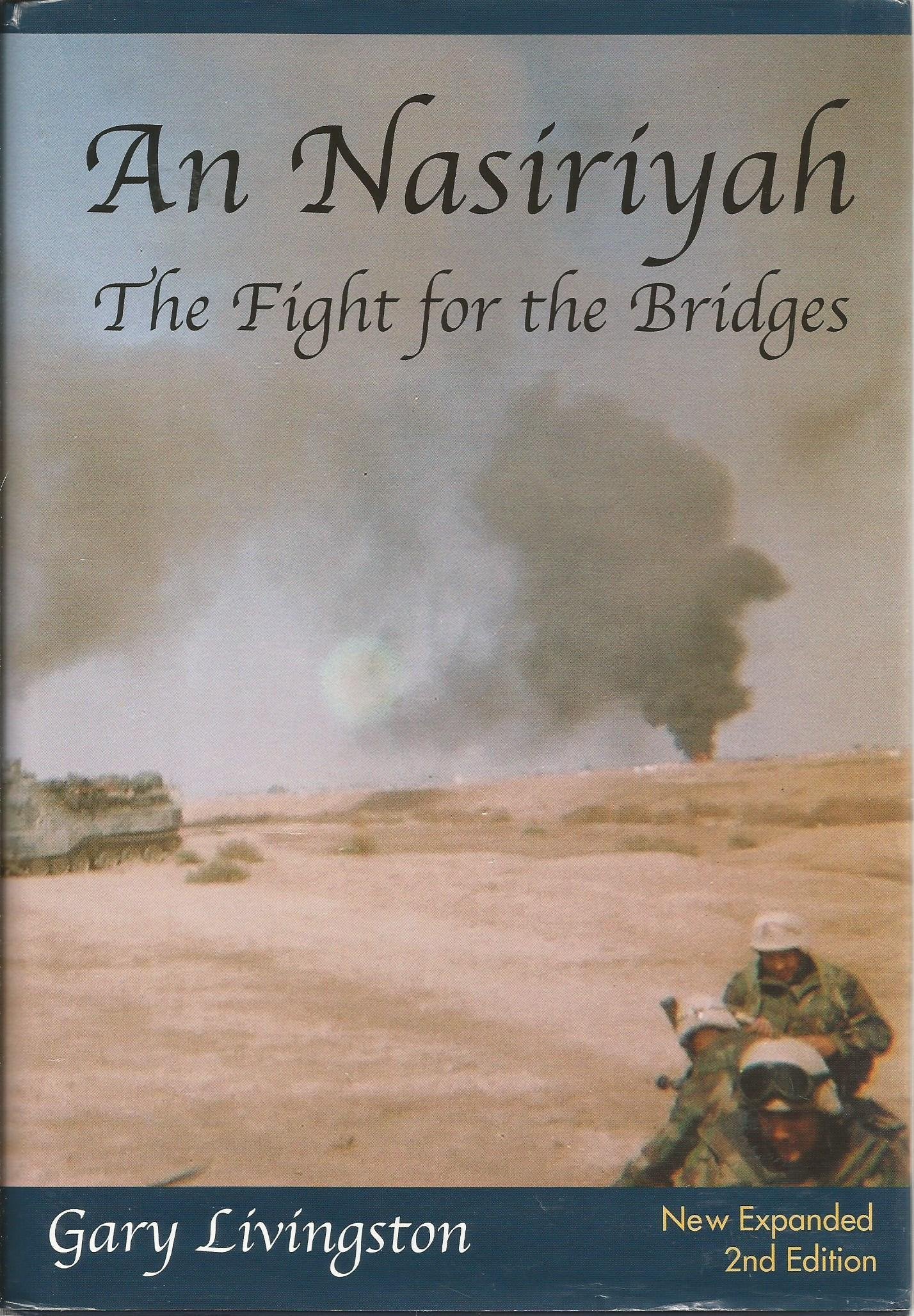 An Nasiriyah: The Fight For The Bridges Politics & History