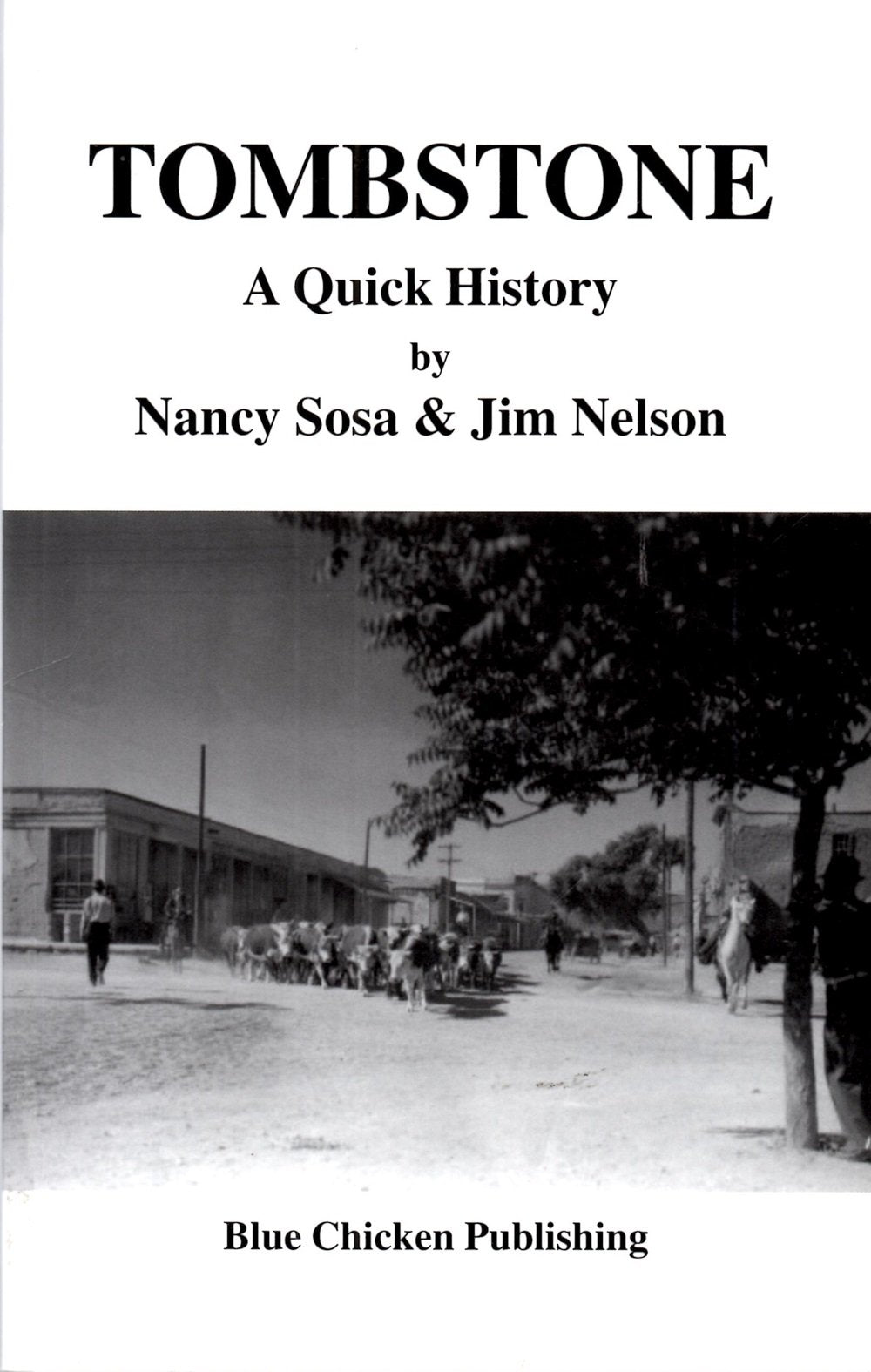 Tombstone - A Quick History Books