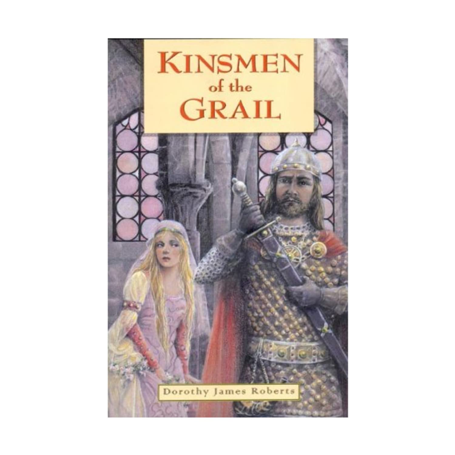 Kinsmen of the Grail Historical Fiction