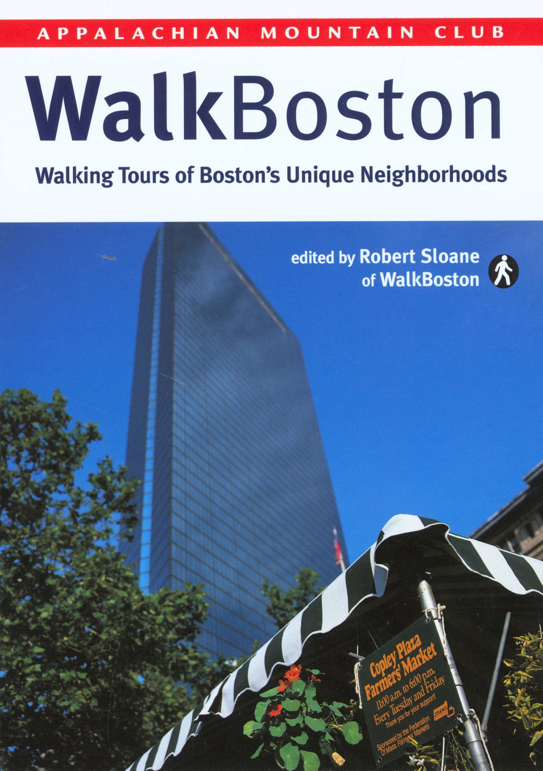 Walkboston: Walking Tours of Boston's Unique Neighborhoods book