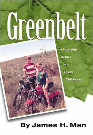 Greenbelt: A Nostalgic Return to a Texas Childhood book