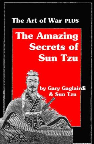 The Amazing Secrets of Sun Tzu's: The Art of War book