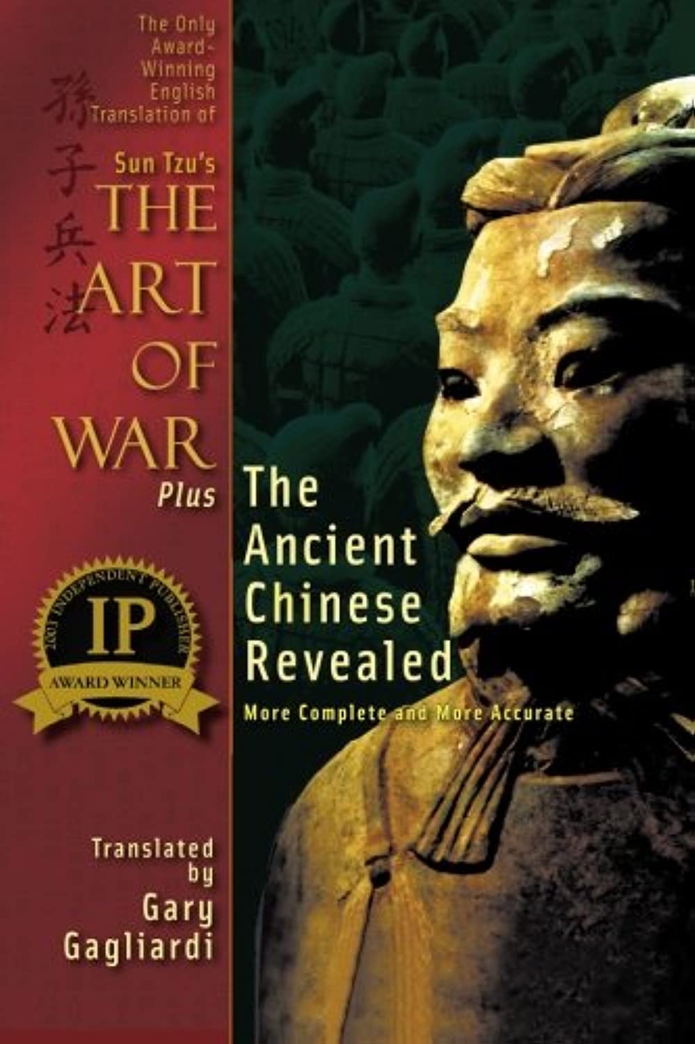 The Only Award-Winning English Translation of Sun Tzu's The Art of War: More Complete and More Accurate Politics & History