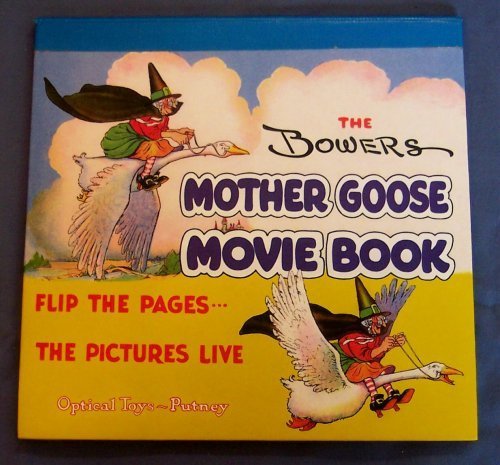 The Bowers Mother Goose Movie Book book