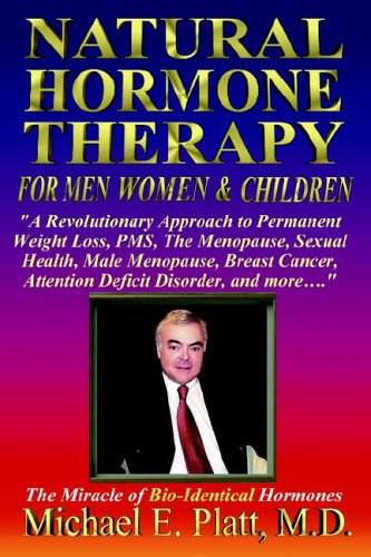 Natural Hormone Therapy For Men, Women And Children Medicine