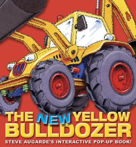 The New Yellow Bulldozer: Steve Augarde's Interactive Pop-Up Book! book