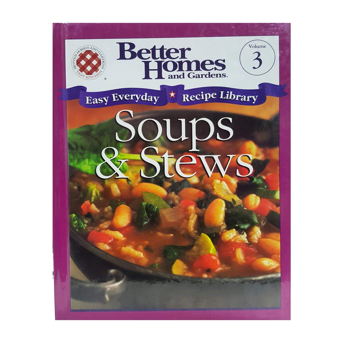 Better Homes and Gardens: Soups and Stews (Easy Everyday Recipe Library, vol. 3) book