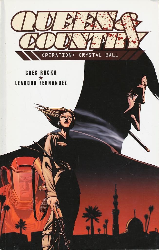 Queen & Country Volume 3: Crystal Ball (Queen and Country (Graphic Novels)) Manga