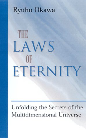 Laws of Eternity: Unfolding the Secrets of the Multi-Dimensional Universe Religion & Esotericism