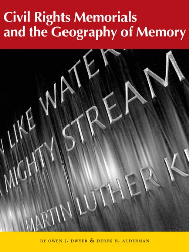 Civil Rights Memorials and the Geography of Memory book
