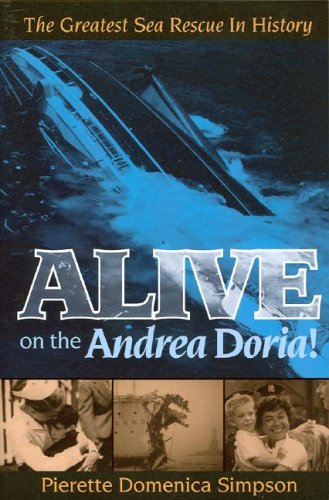 Alive on the Andrea Doria!: The Greatest Sea Rescue in History Business & Technology