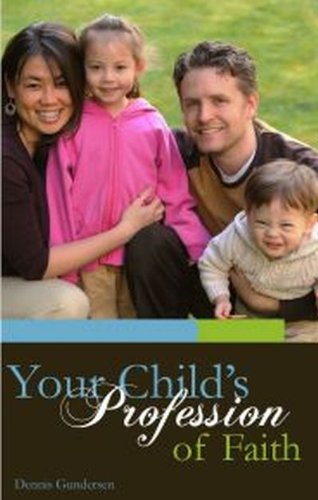 Your Childs Profession of Faith Books
