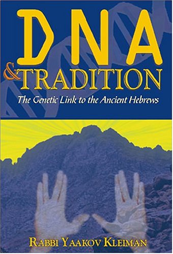 DNA and Tradition: The Genetic Link to the Ancient Hebrews Religion & Esotericism