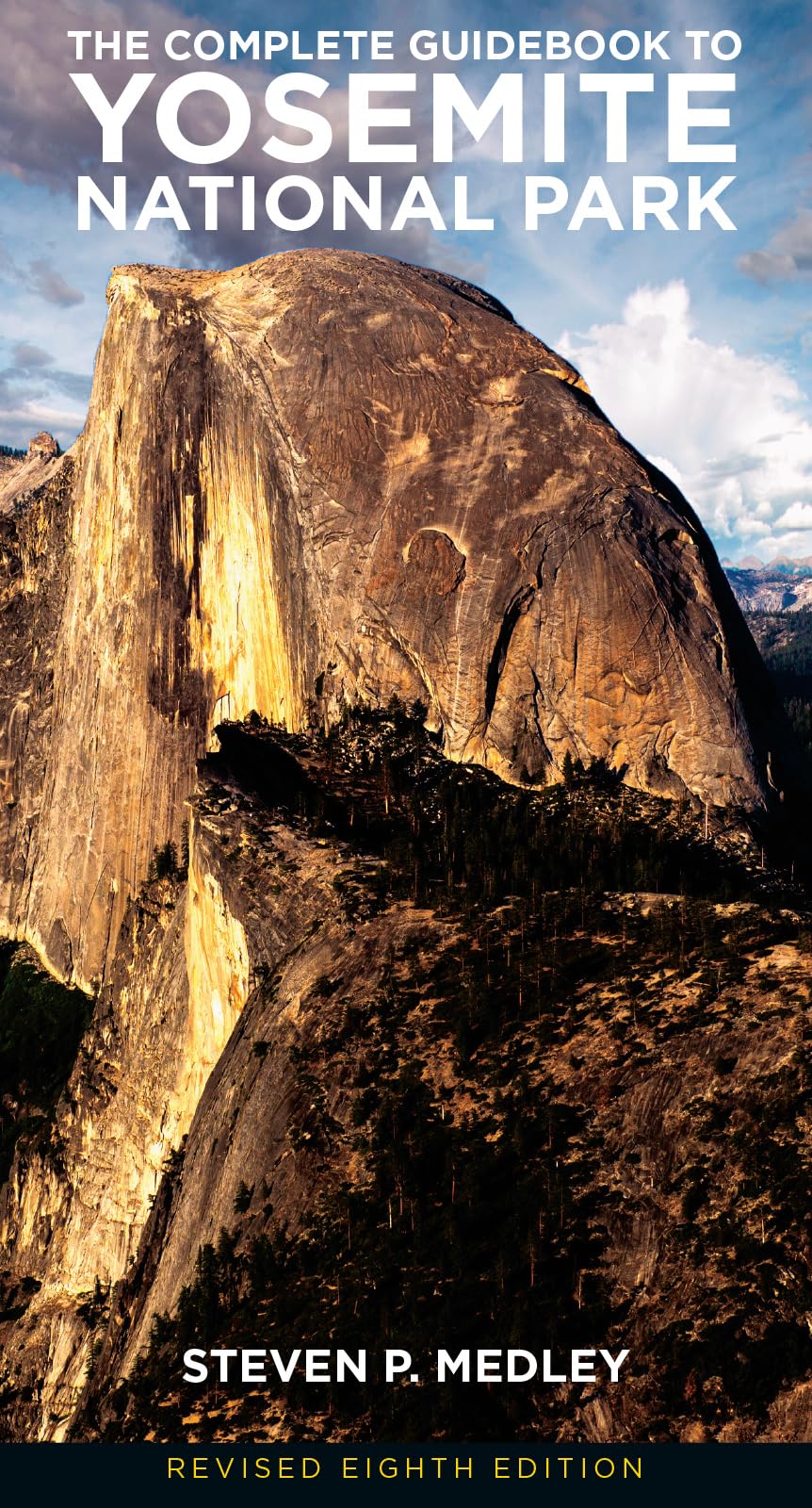 The Complete Guidebook to Yosemite National Park Leisure, Home & Garden