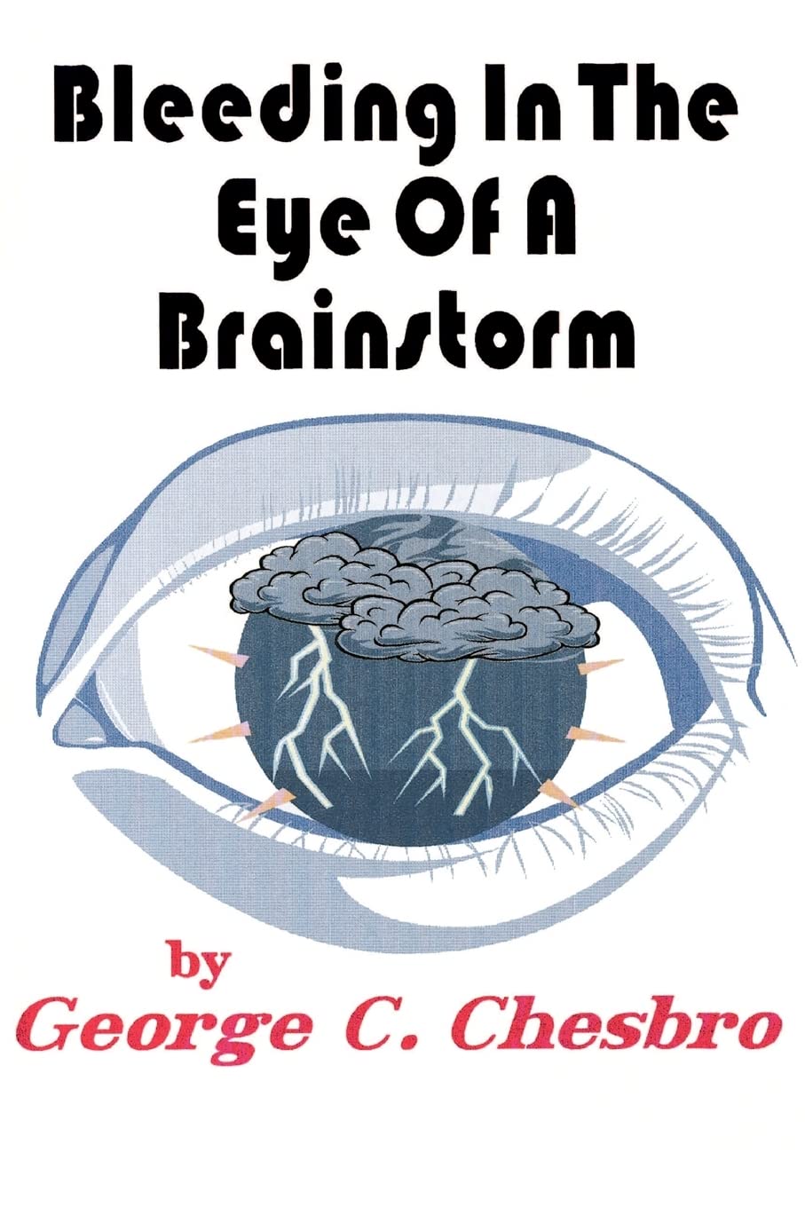 Bleeding in the Eye of a Brainstorm book