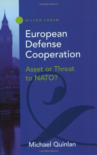 European Defense Cooperation: Asset or Threat to Nato? (Wilson Forum) Computer Science