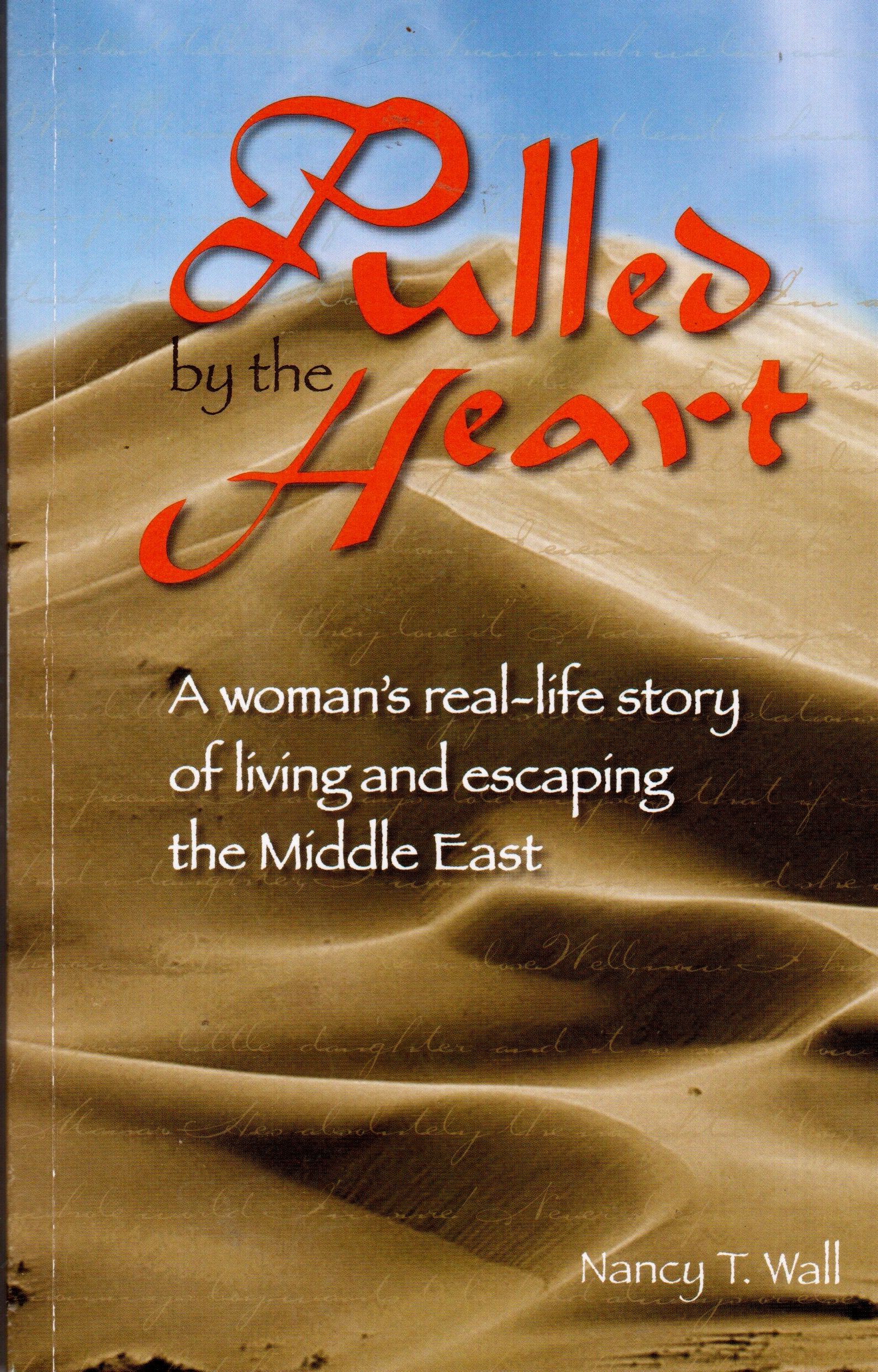 Pulled by the Heart : A Woman's Real-Life Story of Books
