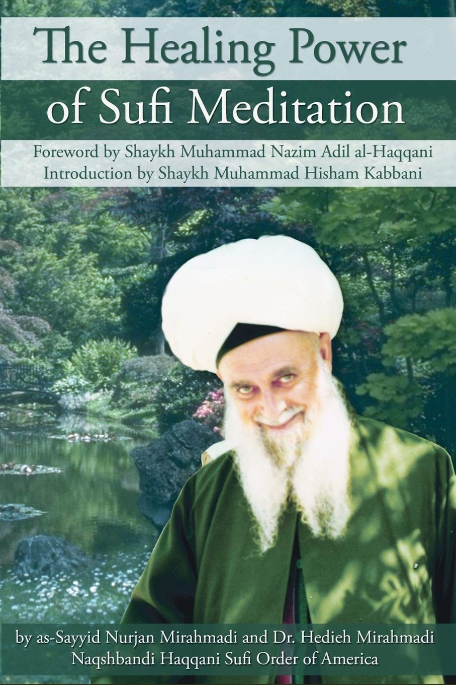 The Healing Power of Sufi Meditation Self-help