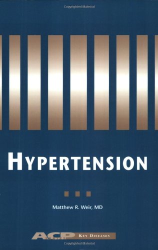 Hypertension (ACP KEY DISEASES SERIES) Medicine
