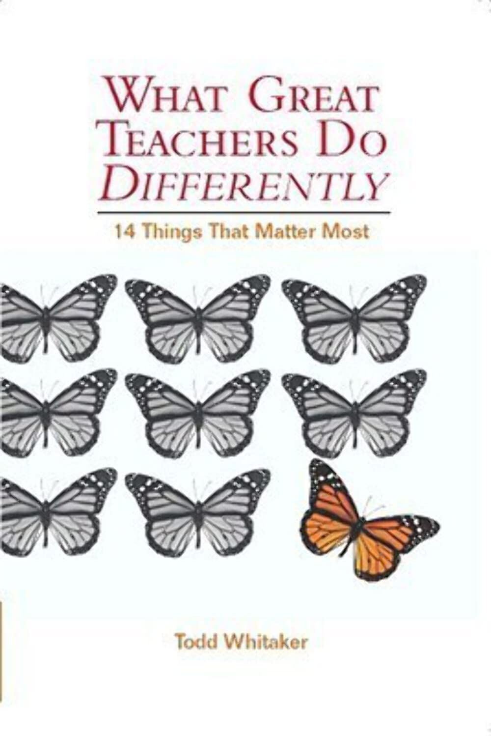 What Great Teachers Do Differently: Fourteen Things That Matter Most General education