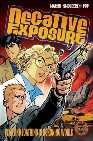 Negative Exposure: Fear and Loathing in Kokonino World Action & Adventure