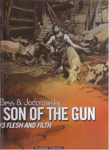 SON OF GUN HC 03 FLESH AND FILTH book