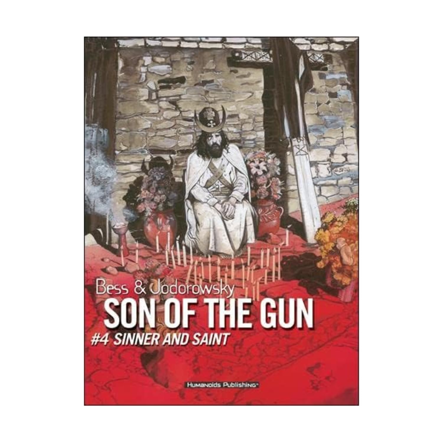 Sinner and saint: Bess & Jodorowsky ; (Son of the gun) book