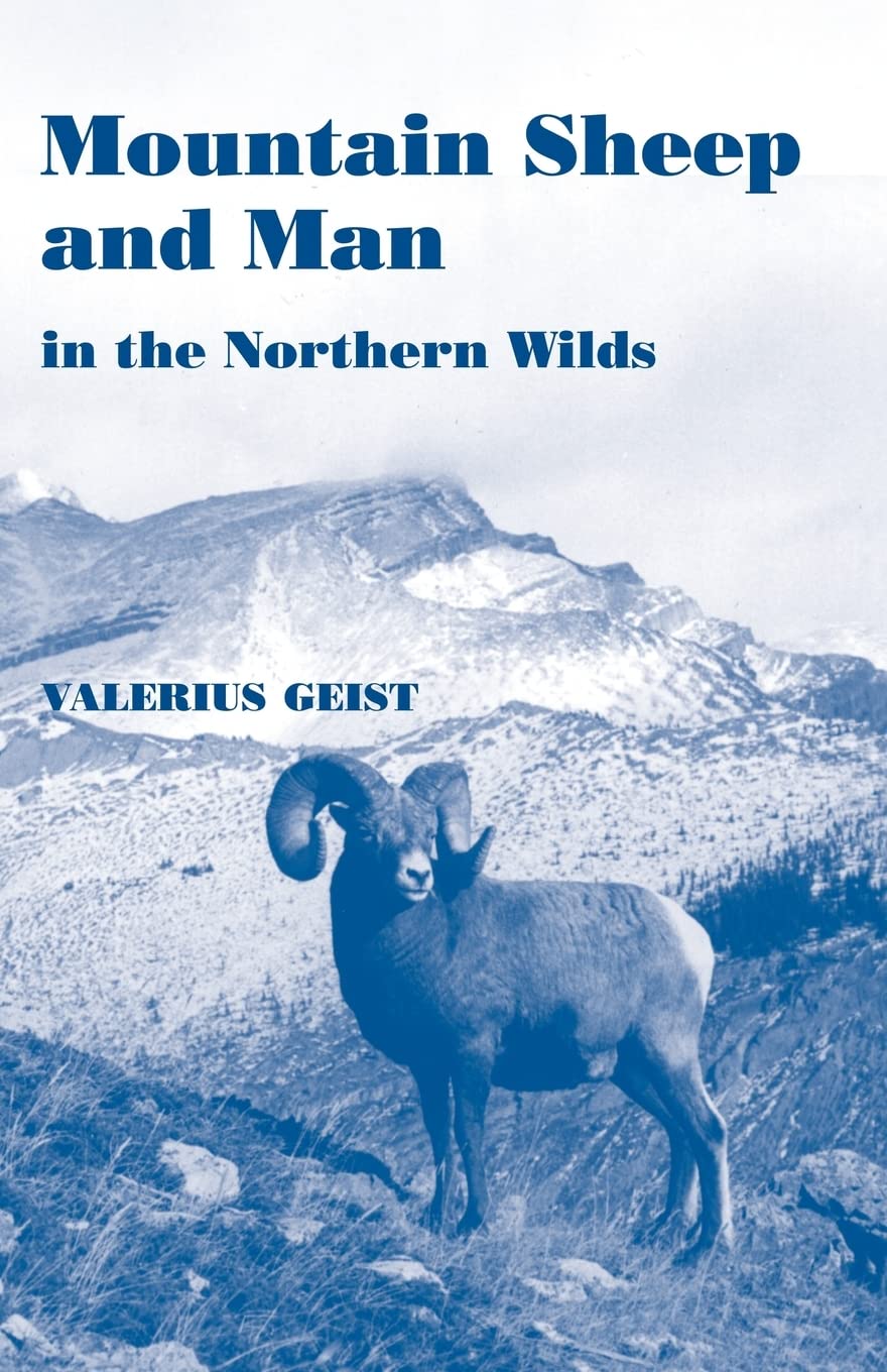 Mountain Sheep and Man in the Northern Wilds book