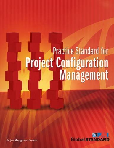 Practice Standard for Project Configuration Management Business, Finance & Career